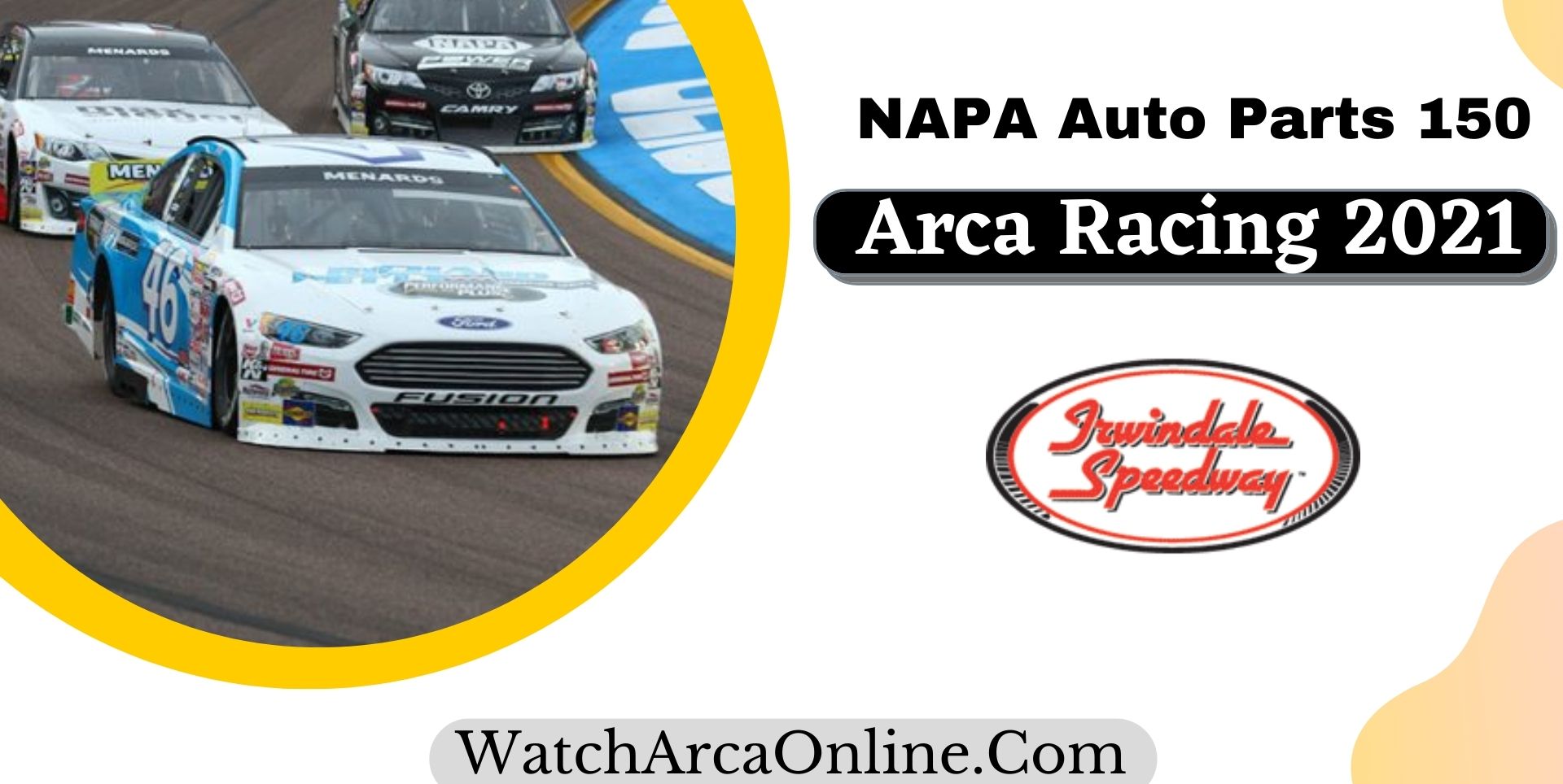 NAPA Auto Parts 150 ARCA Live Stream 2021